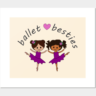 Ballet Besties Posters and Art